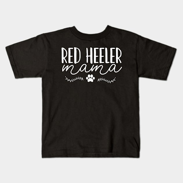 Red Heeler Dog Mom Kids T-Shirt by CreativeGiftShop